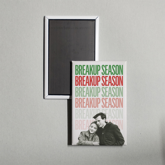 Breakup Season Mini Movie Fridge Magnet