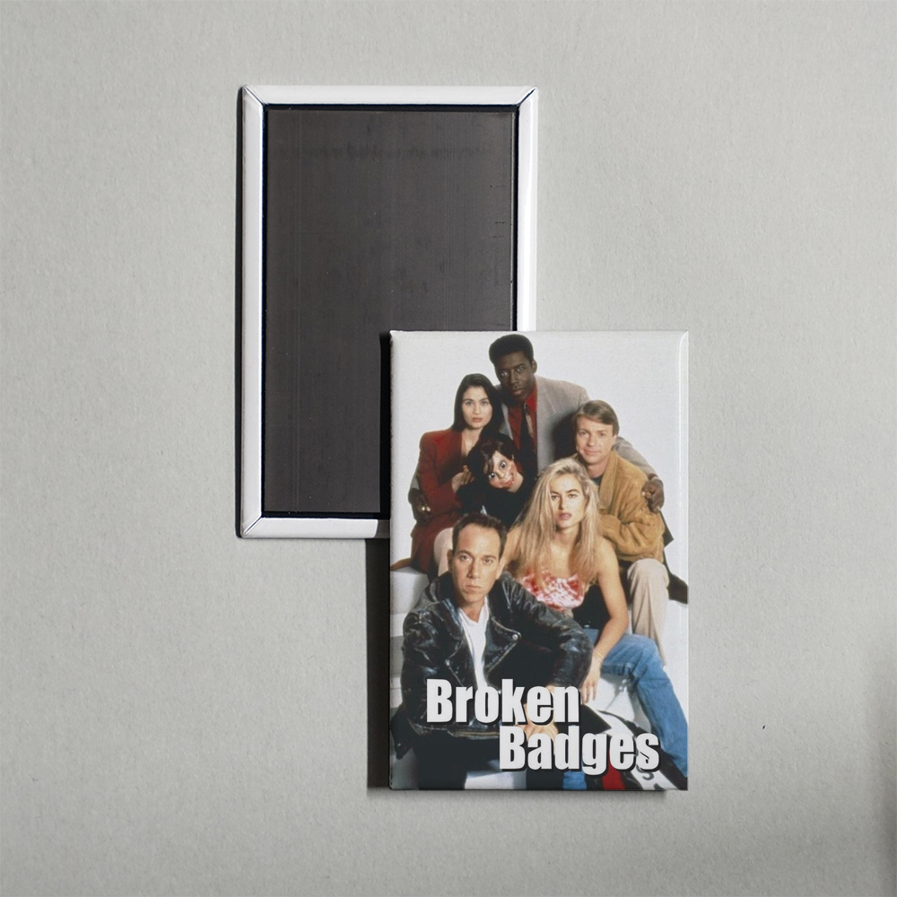 Broken Badges TV Show Fridge Magnet