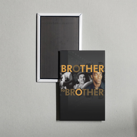 Brother to Brother Mini Movie Fridge Magnet