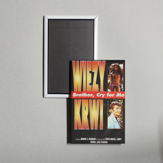 Brother, Cry For Me Mini Movie Fridge Magnet