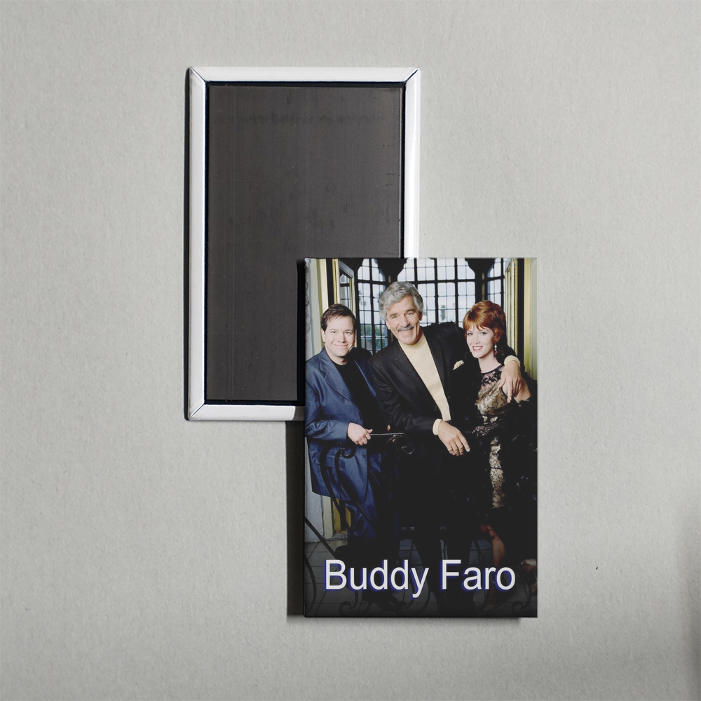 Buddy Faro TV Show Fridge Magnet