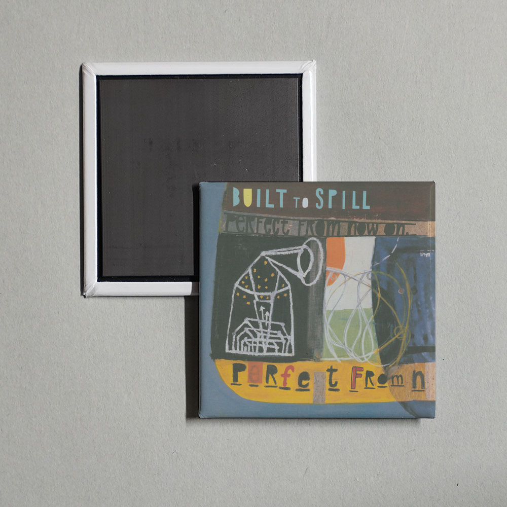 Built To Spill - Perfect from Now On Album Cover Fridge Magnet