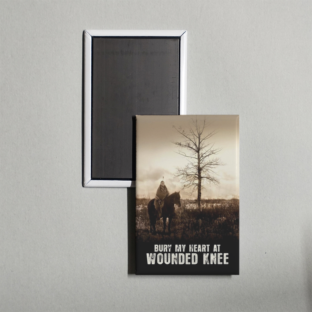 Bury My Heart at Wounded Knee Mini Movie Fridge Magnet