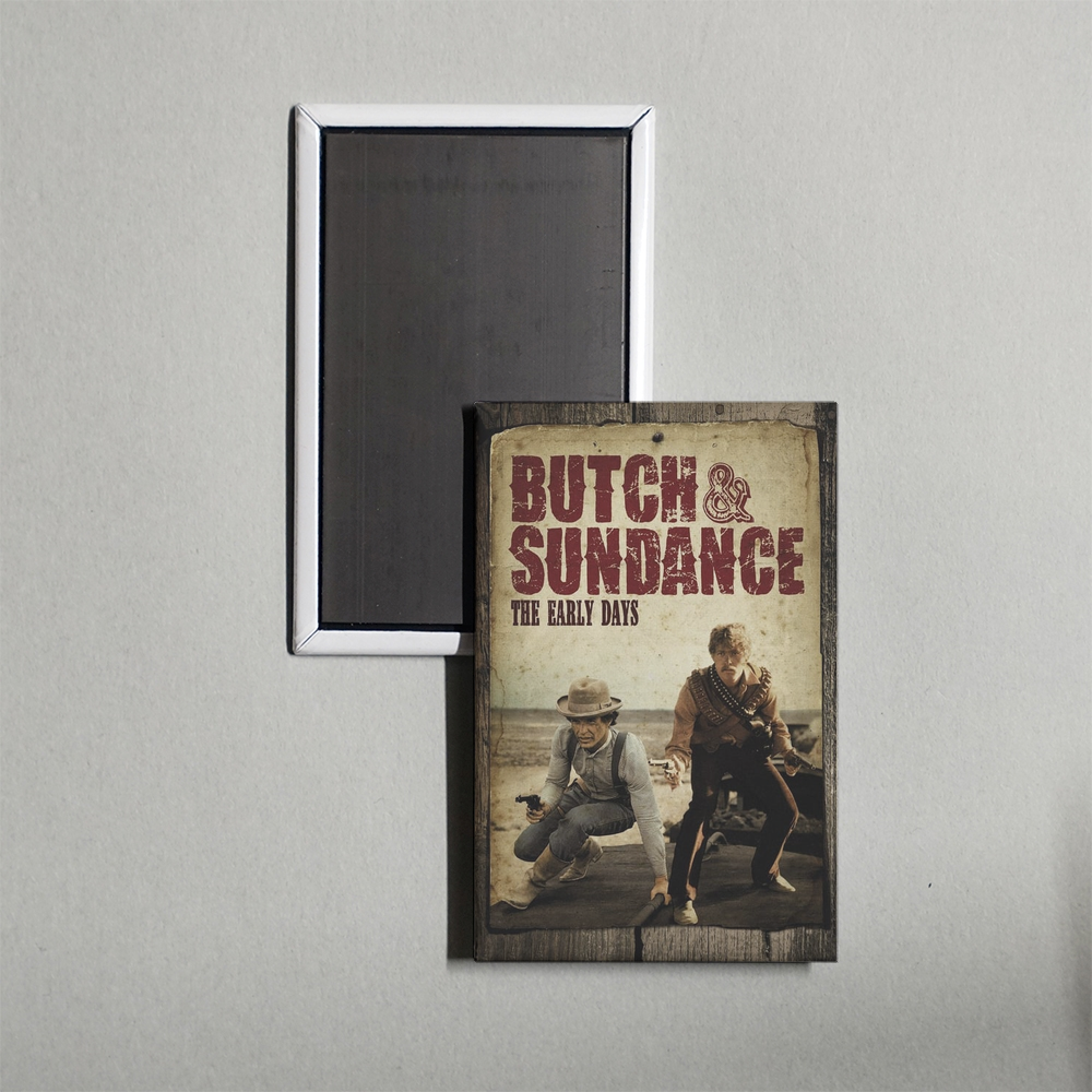 Butch and Sundance The Early Days Mini Movie Fridge Magnet