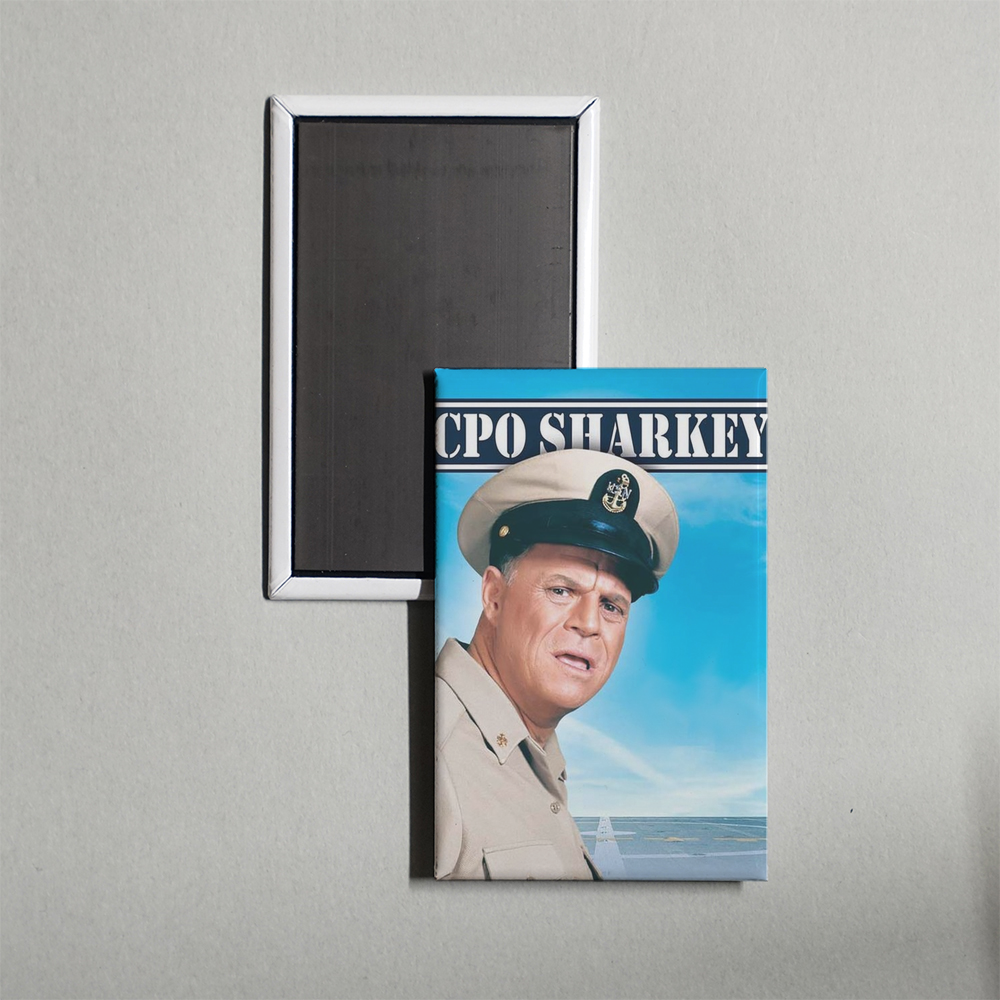 C.P.O. Sharkey TV Show Fridge Magnet