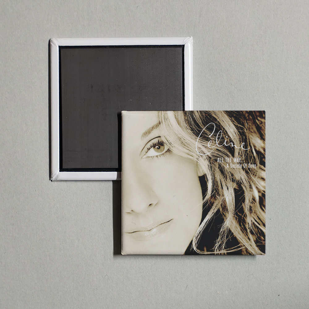 Céline Dion - All The Way... A Decade Of Song Album Cover Fridge Magnet