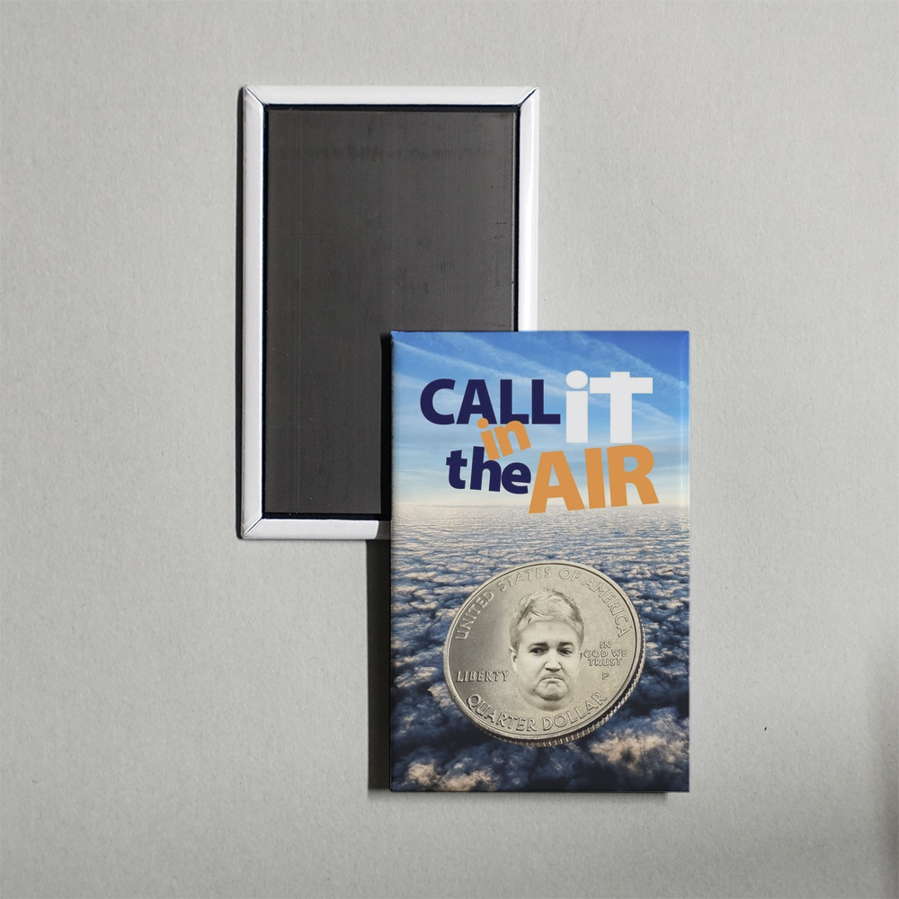 Call It in the Air Mini Movie Fridge Magnet