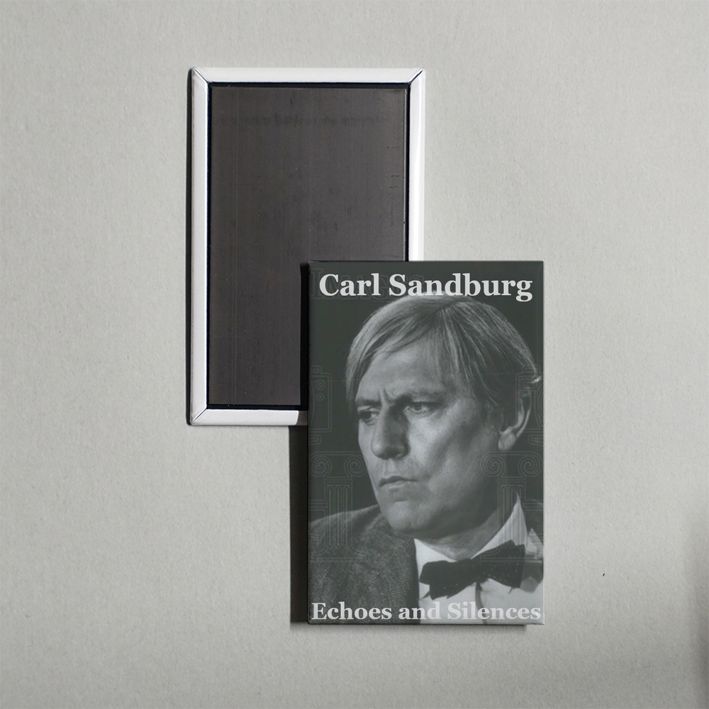 Carl Sandburg Echoes and Silences Mini Movie Fridge Magnet