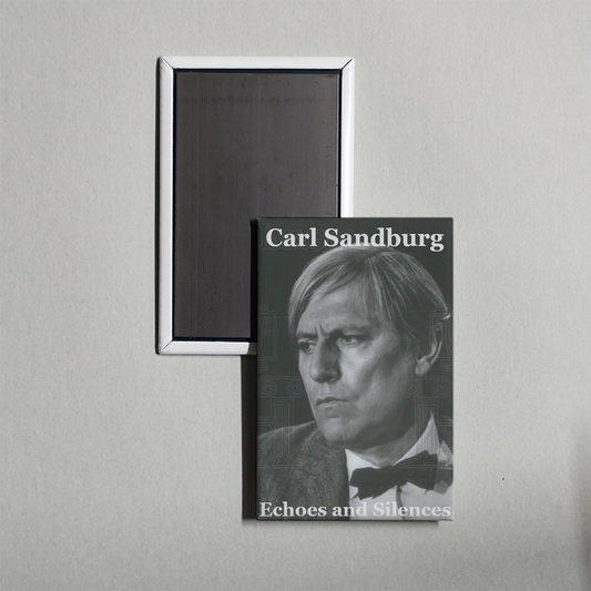 Carl Sandburg Echoes and Silences Mini Movie Fridge Magnet