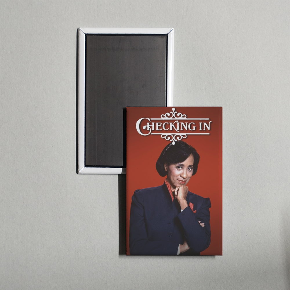 Checking In TV Show Fridge Magnet