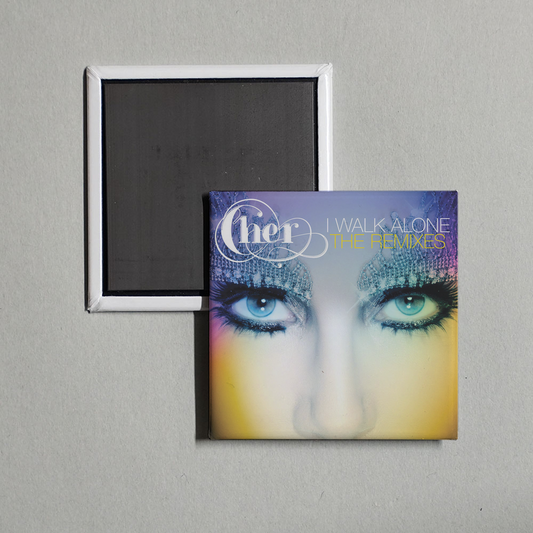 Cher - I Walk Alone (Remixes) Album Cover Fridge Magnet