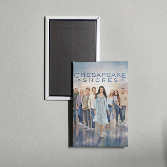 Chesapeake Shores TV Show Fridge Magnet
