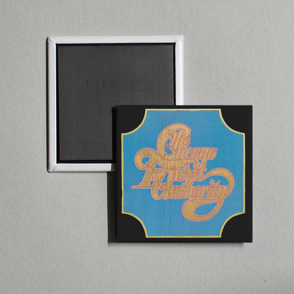 Chicago - Chicago Transit Authority Album Cover Fridge Magnet