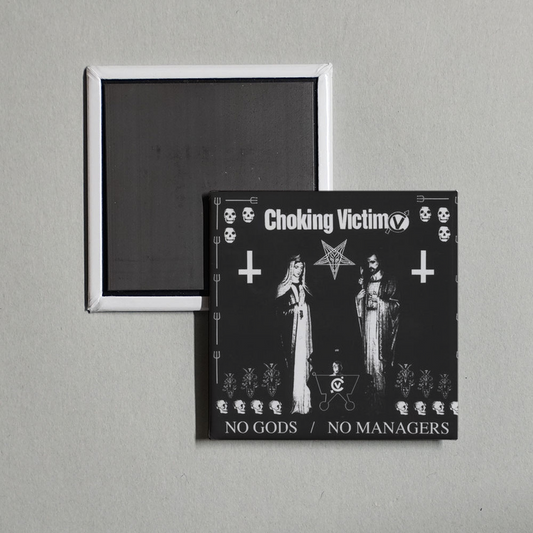 Choking Victim - No Gods  No Managers Album Cover Fridge Magnet