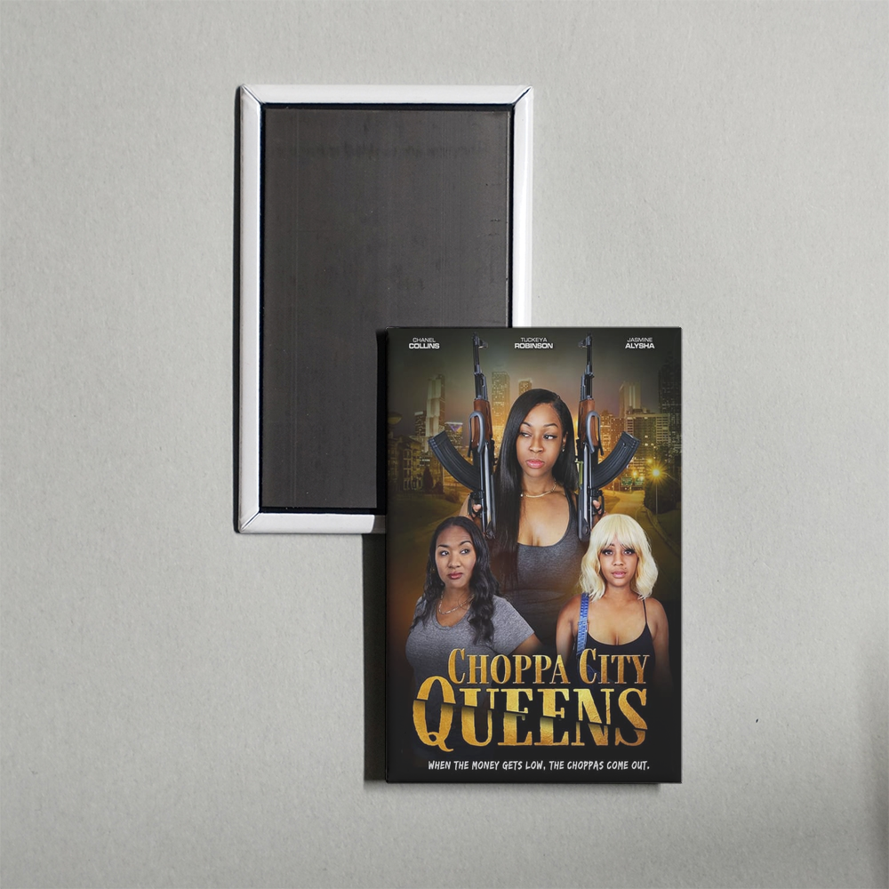 Choppa City Queens Mini Movie Fridge Magnet