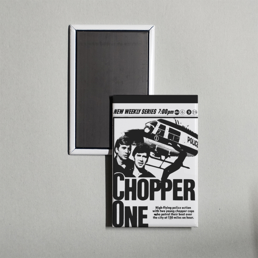 Chopper One TV Show Fridge Magnet