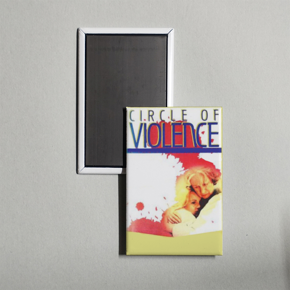Circle of Violence A Family Drama Mini Movie Fridge Magnet