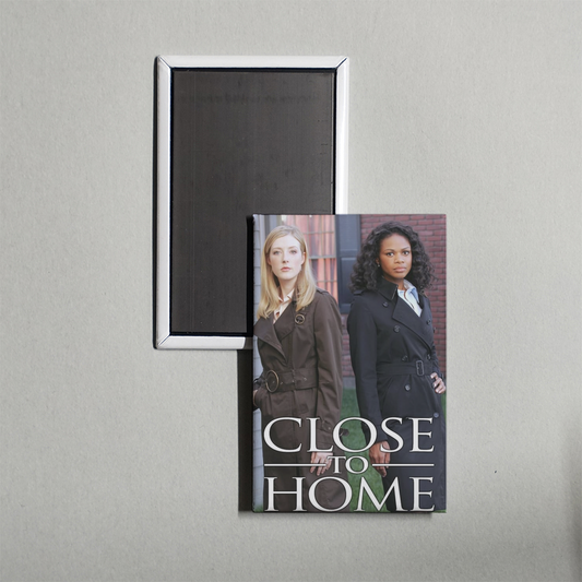 Close to Home TV Show Fridge Magnet