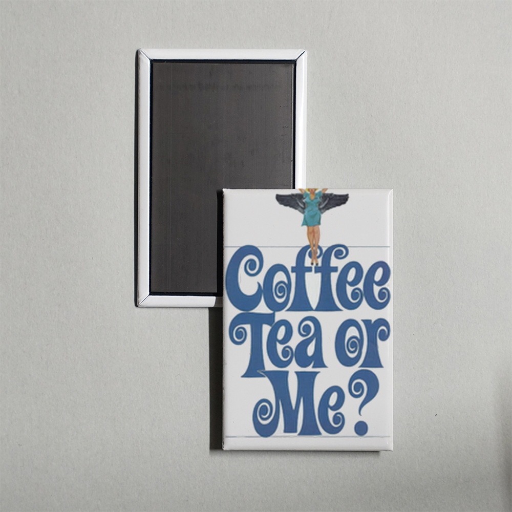 Coffee, Tea or Me Mini Movie Fridge Magnet