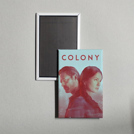 Colony TV Show Fridge Magnet