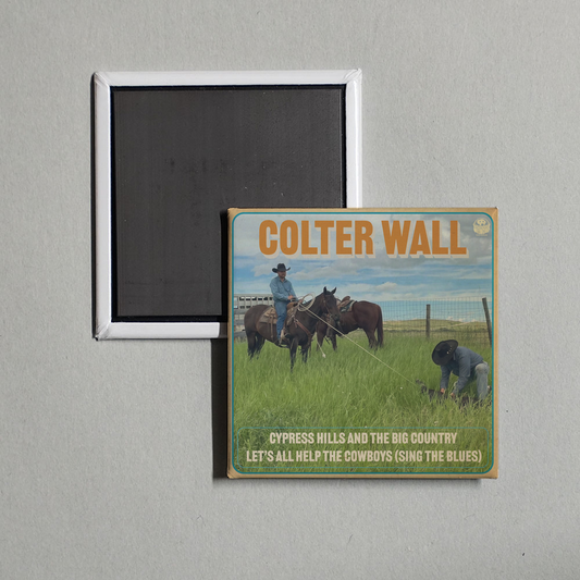 Colter Wall - Cypress Hills and the Big Country Album Cover Fridge Magnet
