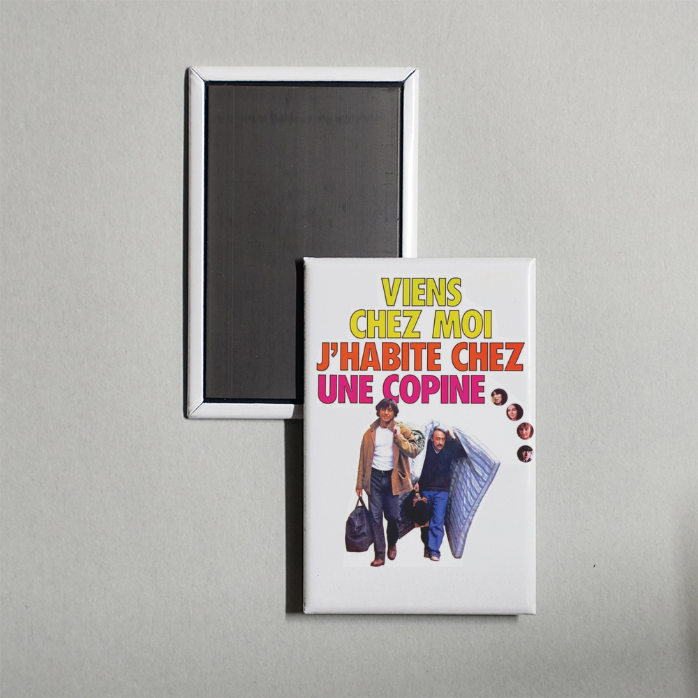 Come to My Place, I Live at a Girlfriend's Mini Movie Fridge Magnet