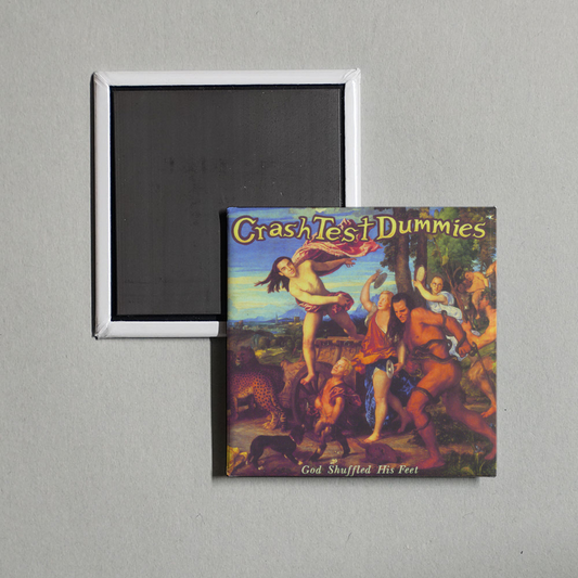 Crash Test Dummies - God Shuffled His Feet Album Cover Fridge Magnet
