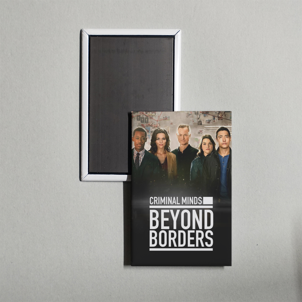 Criminal Minds Beyond Borders TV Show Fridge Magnet