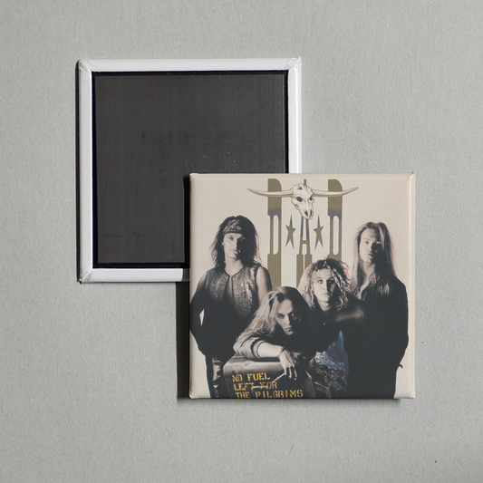 D-A-D - No Fuel Left for the Pilgrims (2009 - Remastered) Album Cover Fridge Magnet