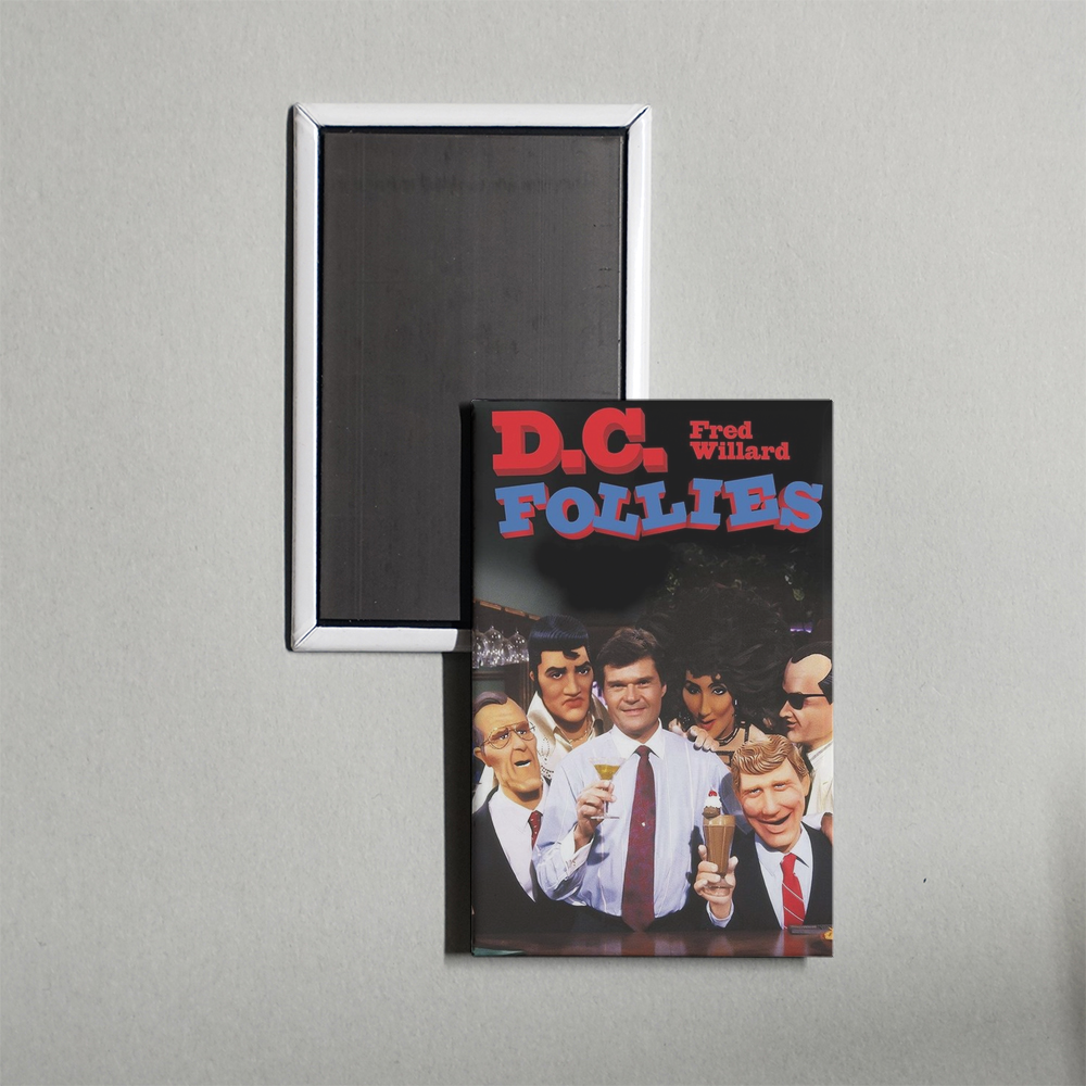 D.C. Follies TV Show Fridge Magnet