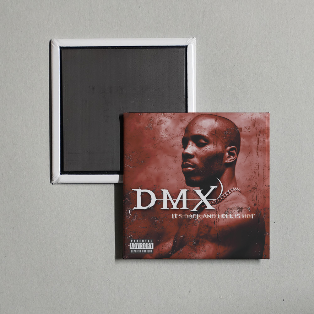 DMX - It's Dark And Hell Is Hot Album Cover Fridge Magnet