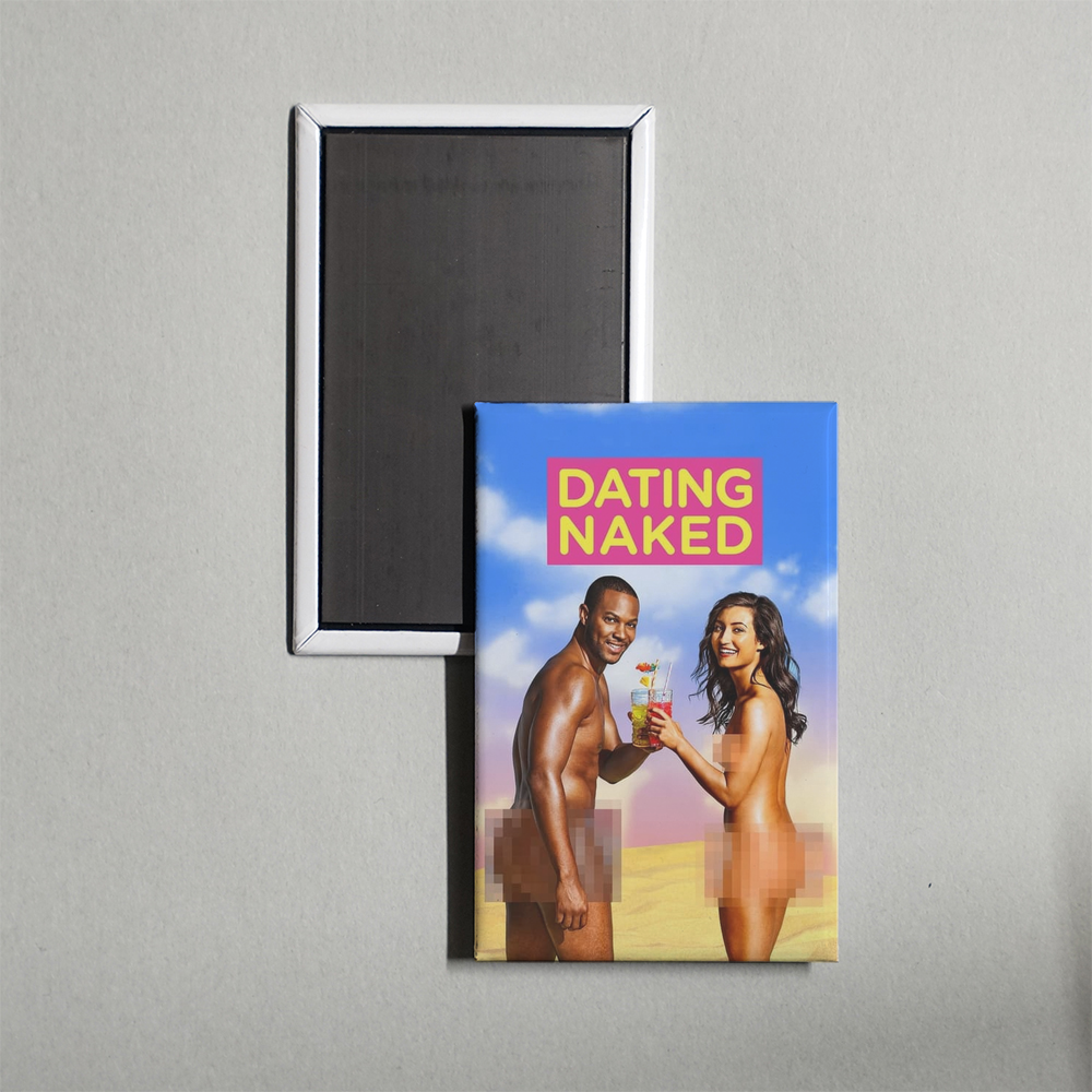 Dating Naked TV Show Fridge Magnet