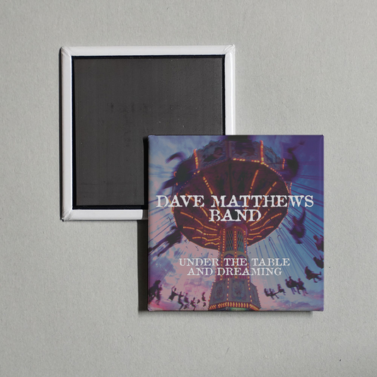Dave Matthews Band - Under the Table and Dreaming (Expanded Edition) Album Cover Fridge Magnet