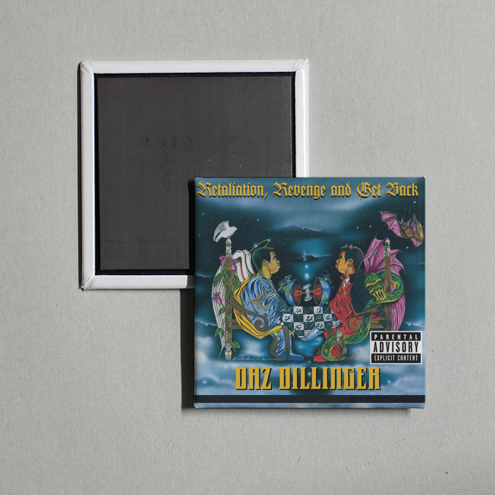 Daz Dillinger - Retaliation, Revenge and Get Back Album Cover Fridge Magnet