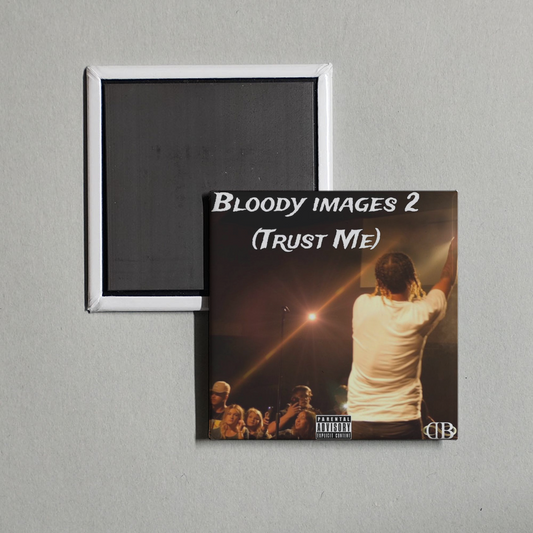 DeBryce - Bloody Images 2(Trust Me) Album Cover Fridge Magnet