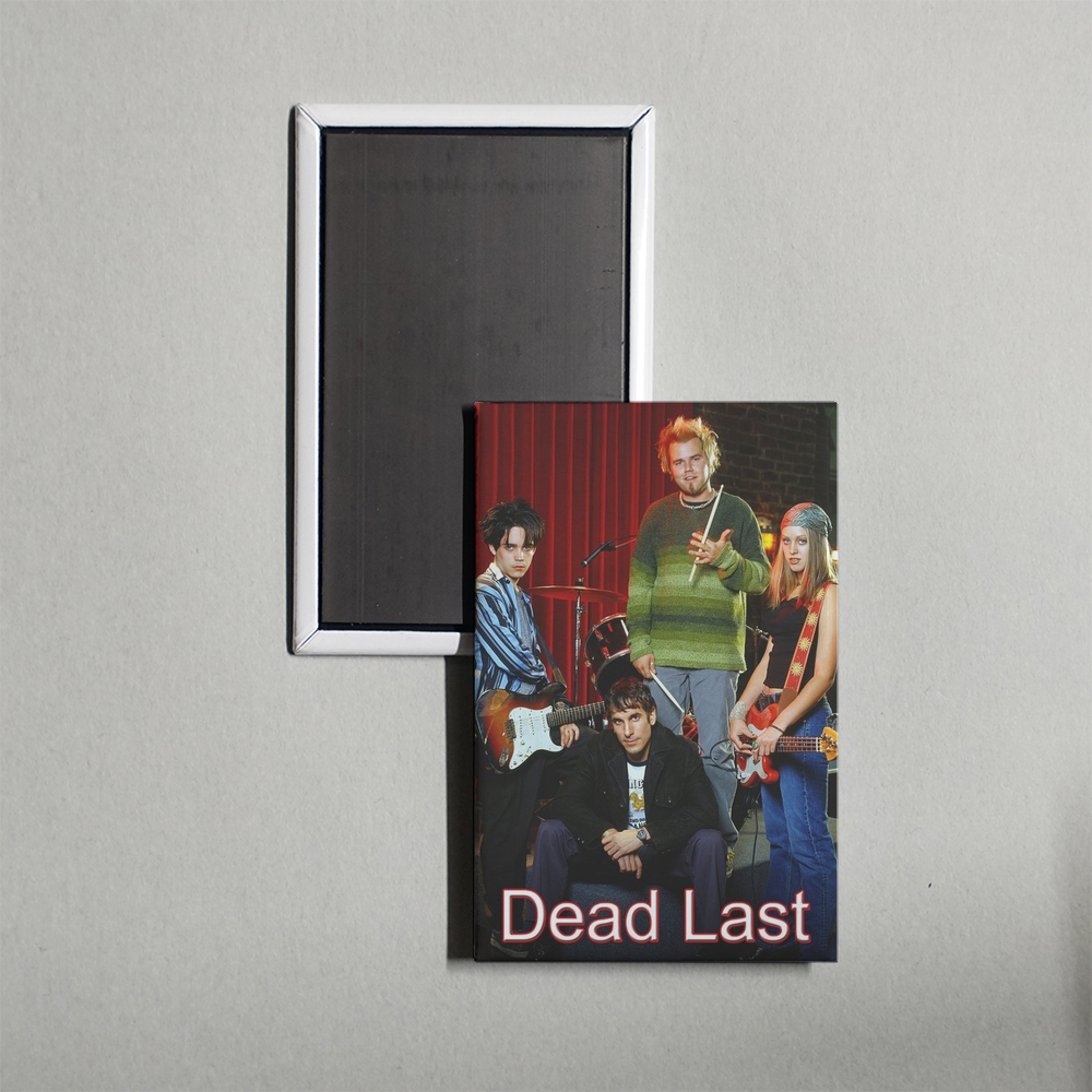 Dead Last TV Show Fridge Magnet