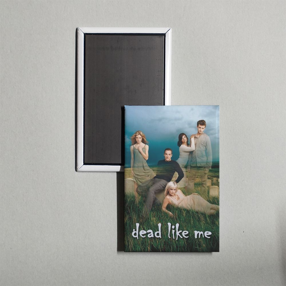 Dead Like Me TV Show Fridge Magnet