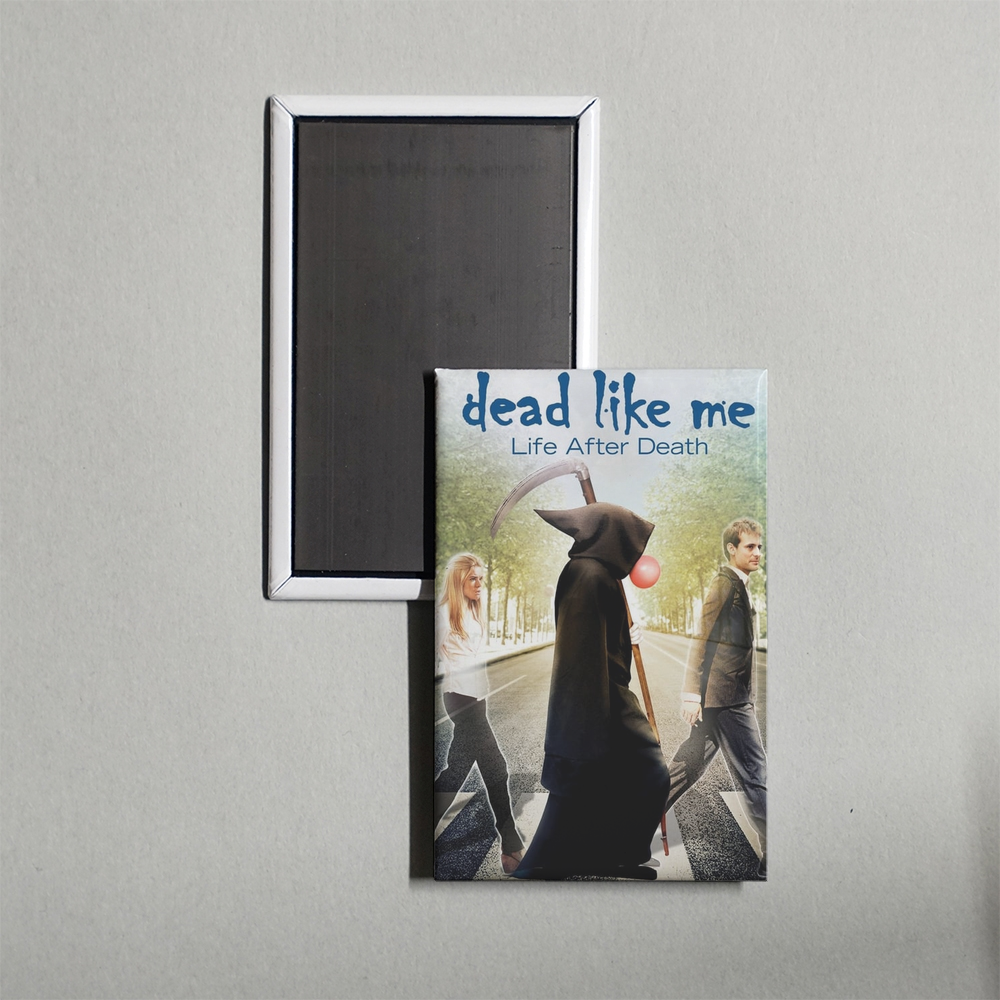 Dead Like Me Life After Death Mini Movie Fridge Magnet