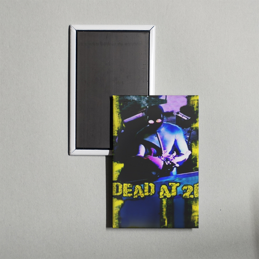 Dead at 21 TV Show Fridge Magnet