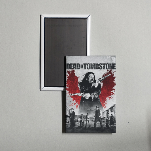 Dead in Tombstone Mini Movie Fridge Magnet