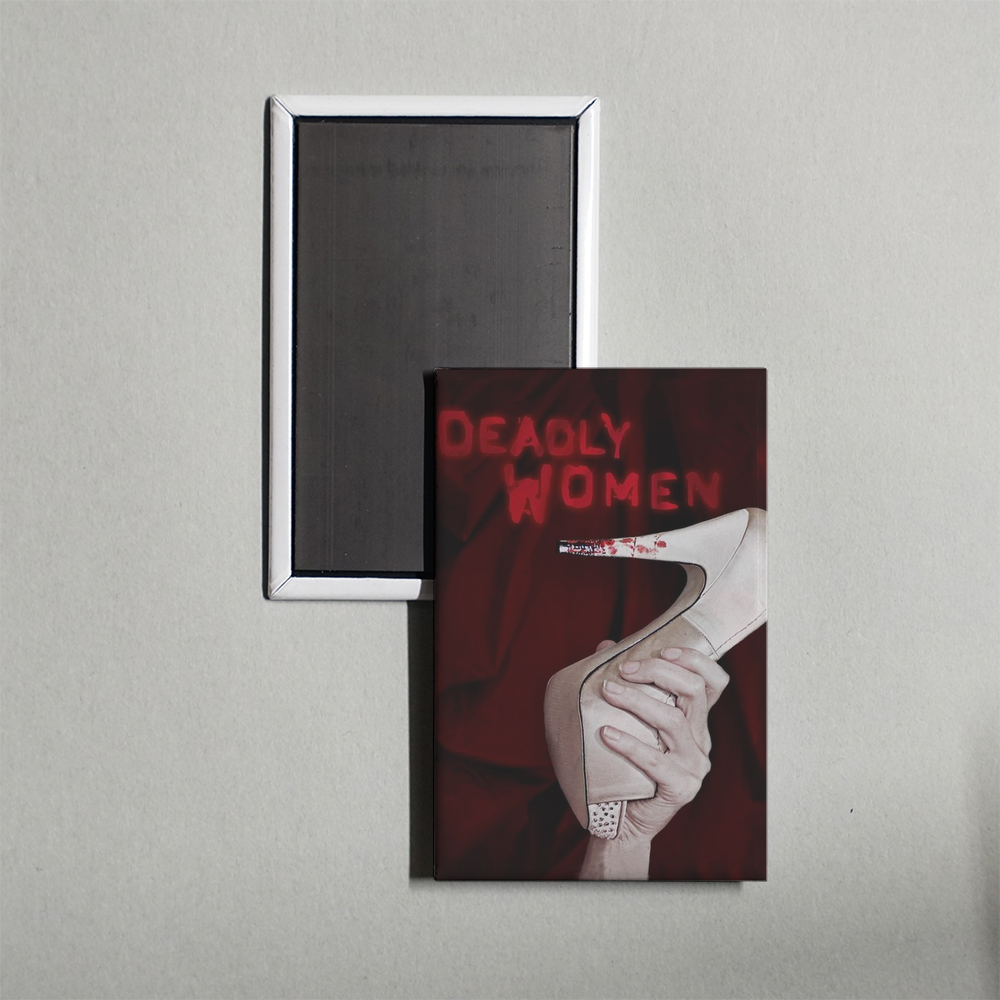 Deadly Women TV Show Fridge Magnet