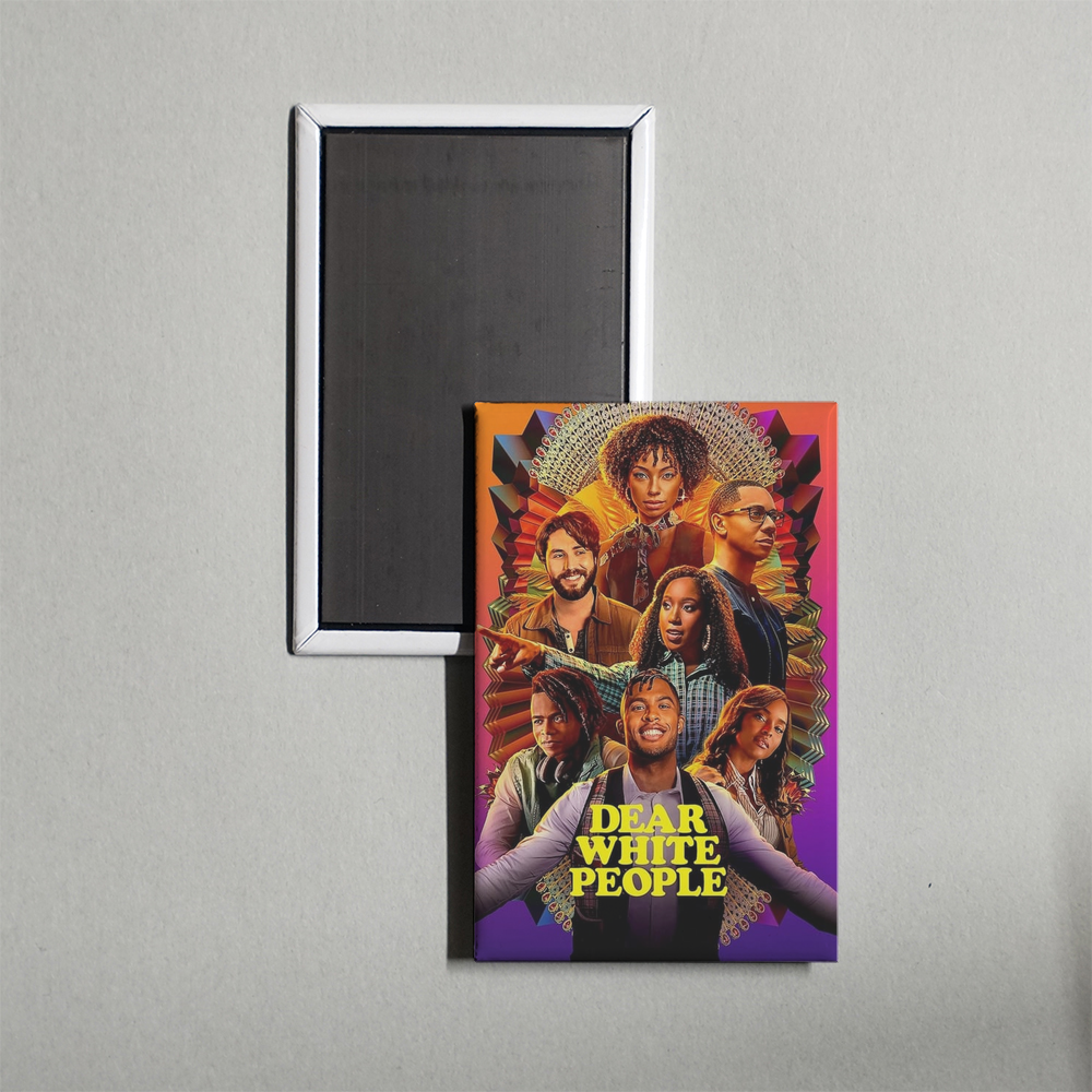 Dear White People TV Show Fridge Magnet