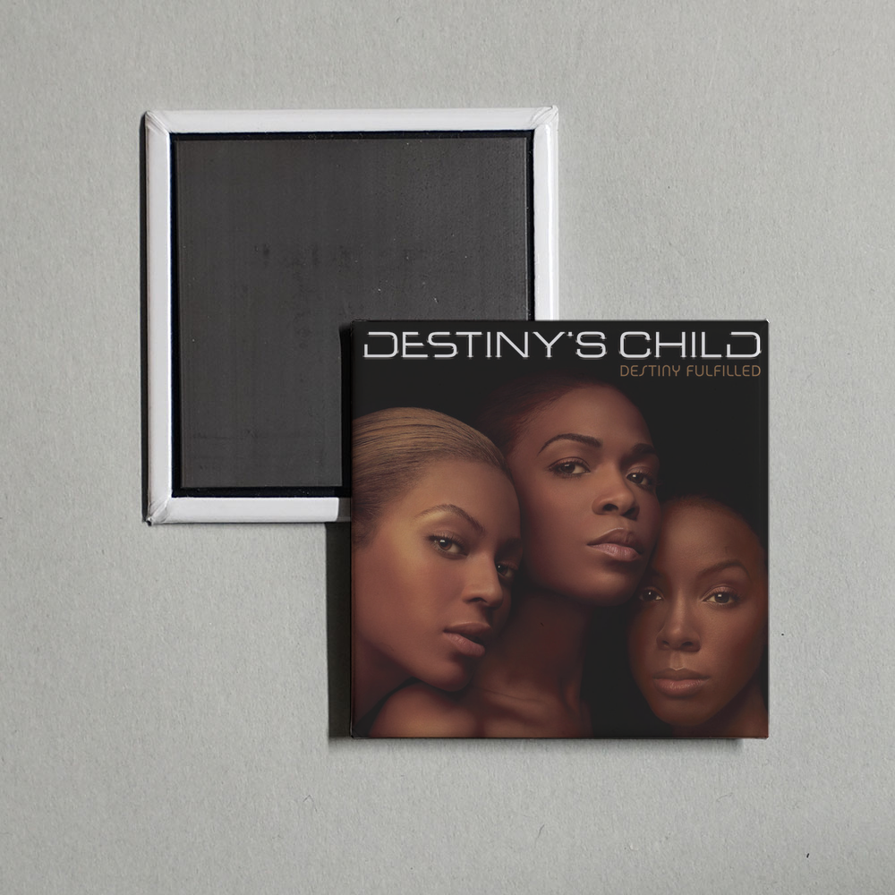 Destiny's Child - Destiny Fulfilled Album Cover Fridge Magnet