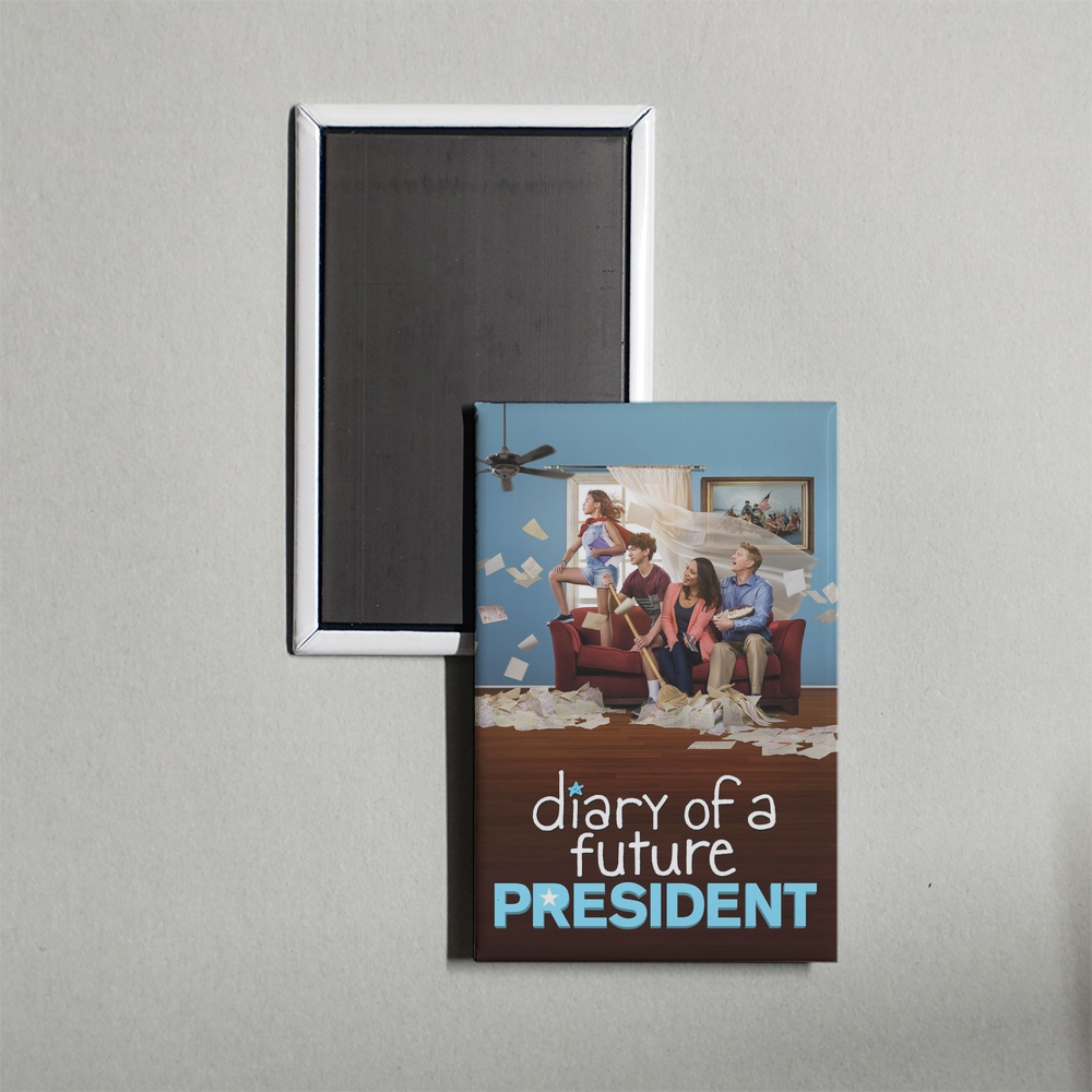 Diary of a Future President TV Show Fridge Magnet