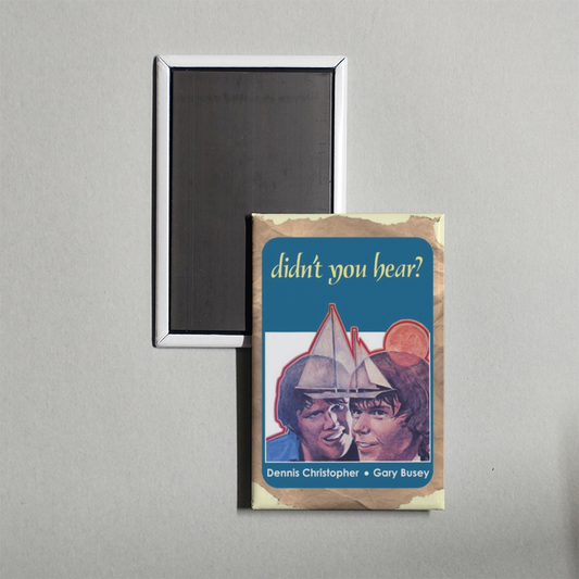 Didn’t You Hear Mini Movie Fridge Magnet