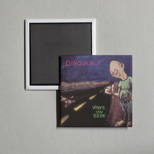 Dinosaur Jr. - Where You Been Album Cover Fridge Magnet