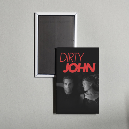 Dirty John TV Show Fridge Magnet