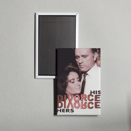 Divorce His, Divorce Hers TV Show Fridge Magnet