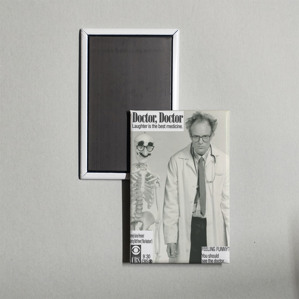 Doctor Doctor TV Show Fridge Magnet