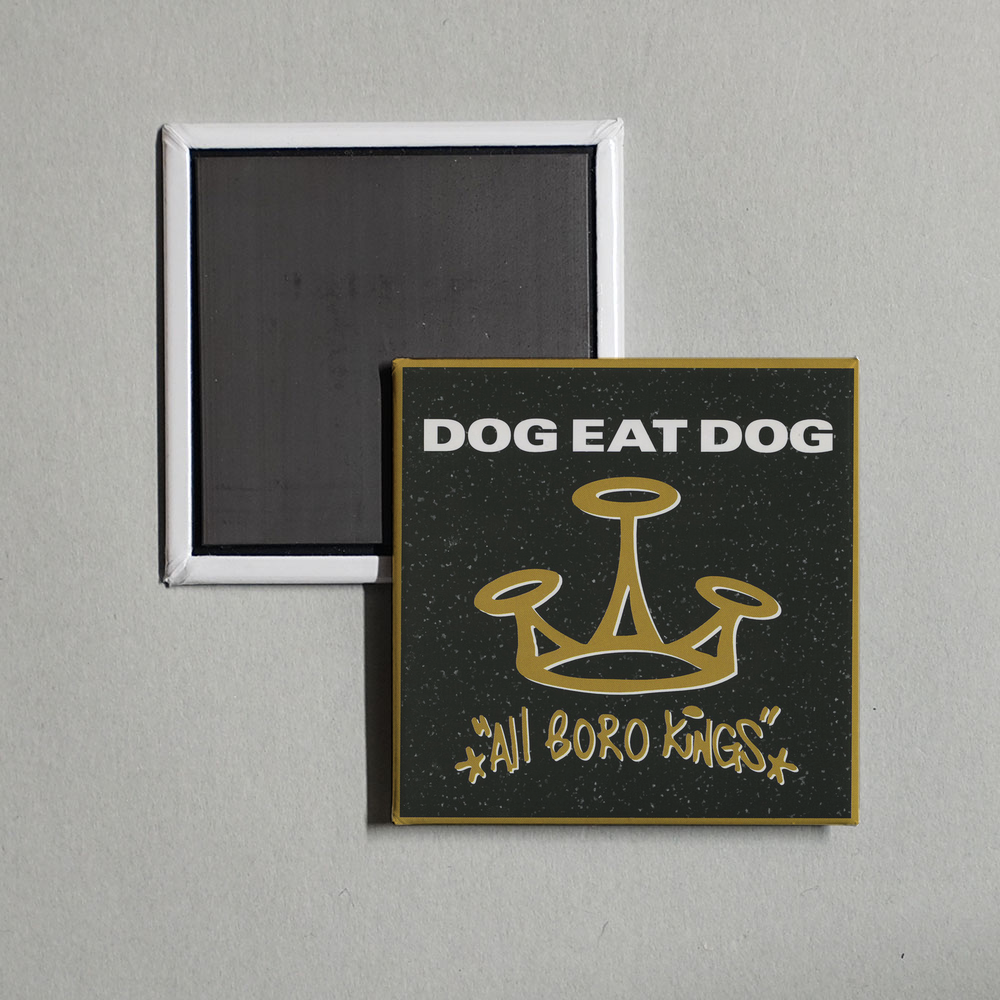 Dog Eat Dog - All Boro Kings Album Cover Fridge Magnet